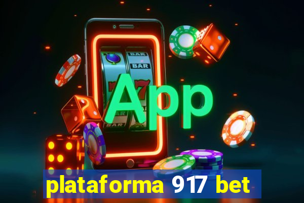 plataforma 917 bet